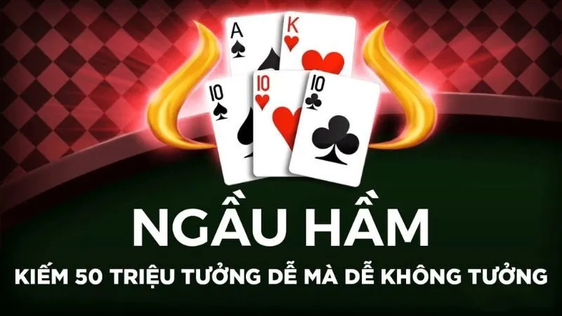 cách chơi bài ngầu hầm