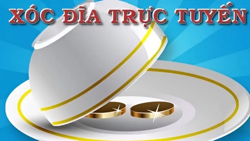 Chơi xóc đĩa online là gì