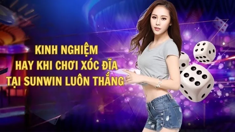 Một số kinh nghiệm hay khi chơi xóc đĩa tại NOHU luôn thắng 